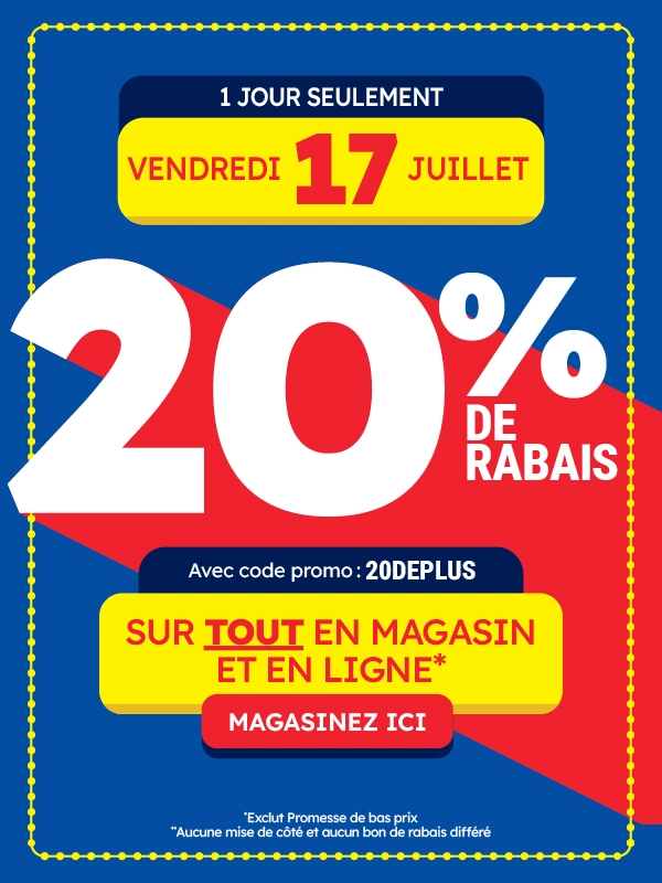 Obtenez 20% de rabais sur le site complet !
